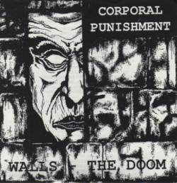 Corporal Punishment (FIN) : Walls - the Doom Corporal Punishment (FIN) : Walls - the Doom